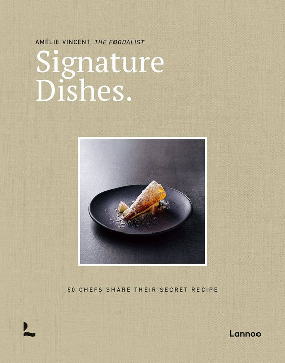 Signature Dishes.: 50 Chefs