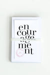 EnCOURAGEment Cards